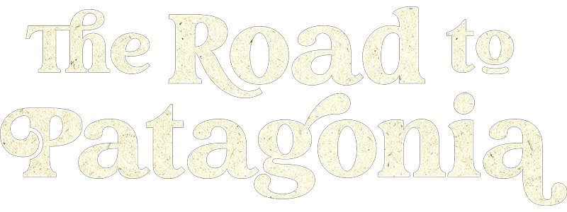 The Road To Patagonia